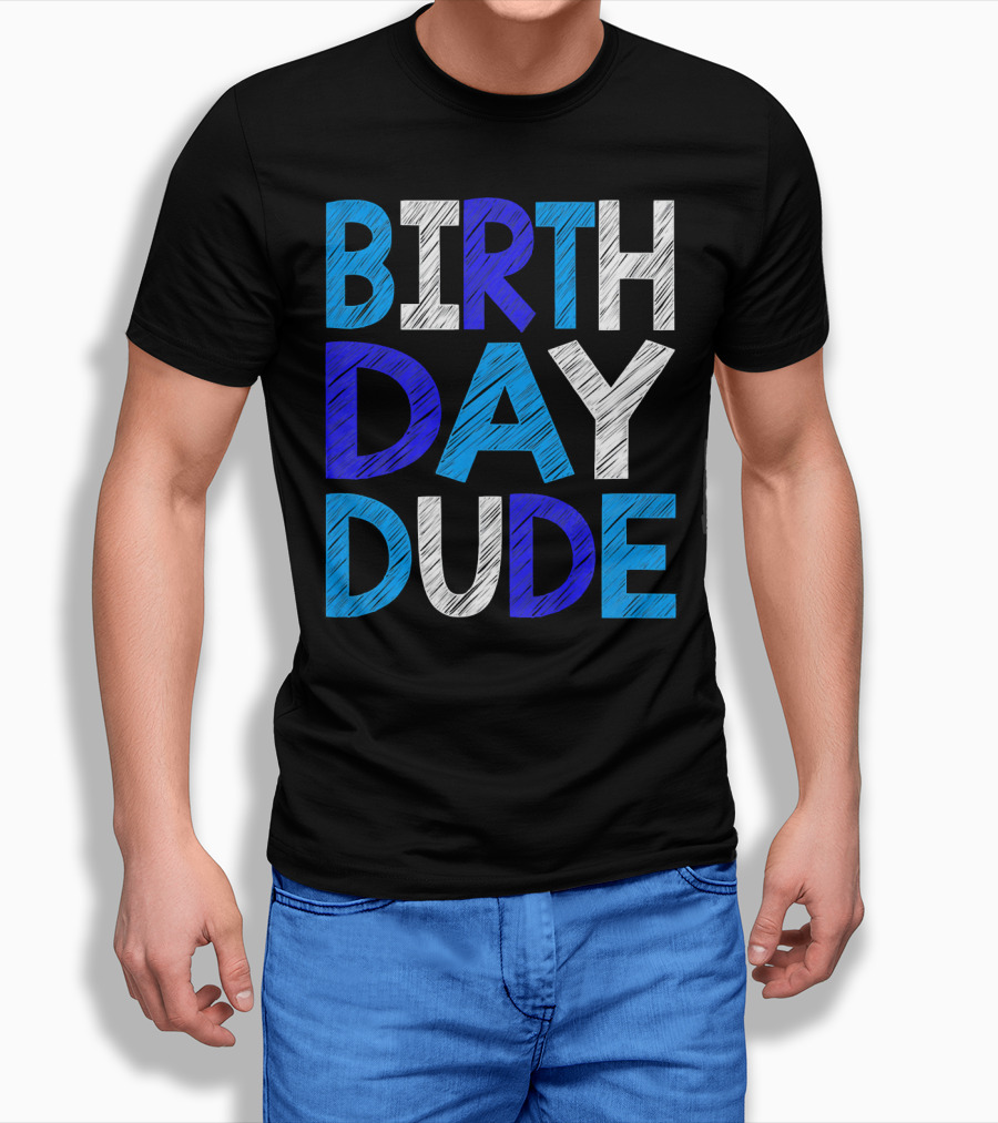 BIRTHDAY DUDE Youth Mens Happy B Day T-Shirt