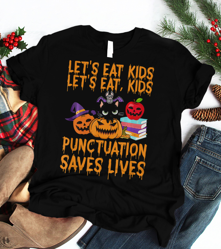 Let's Eat Kids Let's Eat Kids Punctuation Saves Lives Halloween Cats Pumpkins Books T-Shirt