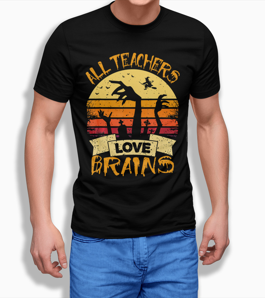 All Teachers Love Brains Zombie Halloween Sunset T-Shirt