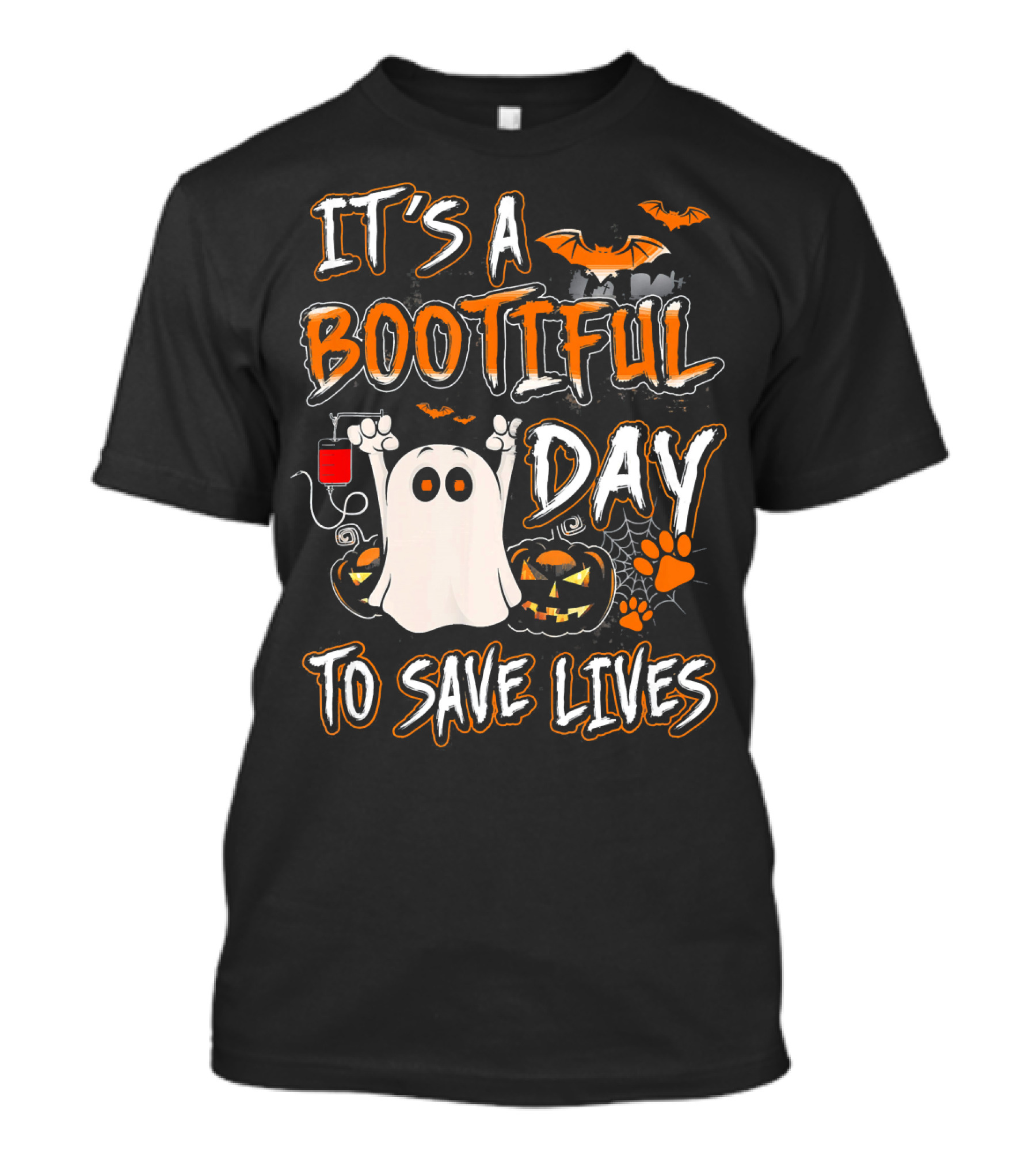 It's A Bootiful Day To Save Lives Bat Ghost Paw Pumpkin T-Shirt