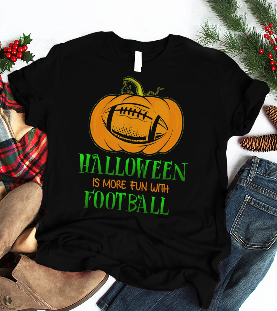 Halloween Is More Fun With Football Pumpkin T-Shirt