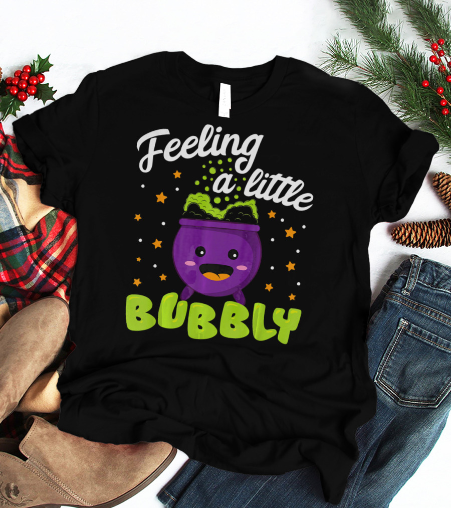 Feeling A Little Bubbly Cute Kawaii Cauldron Halloween Bubble T-Shirt