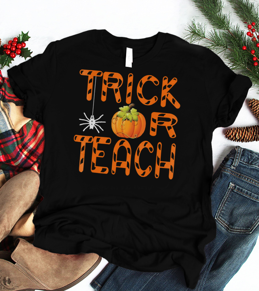 Halloween Trick Or Teach Pumpkin And Spider T-Shirt