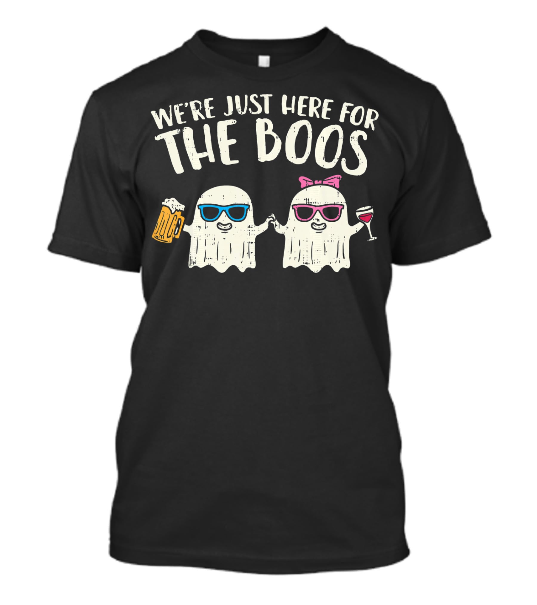 We're Just Here For The Boos Ghosts Beer Wine Halloween Party T-Shirt