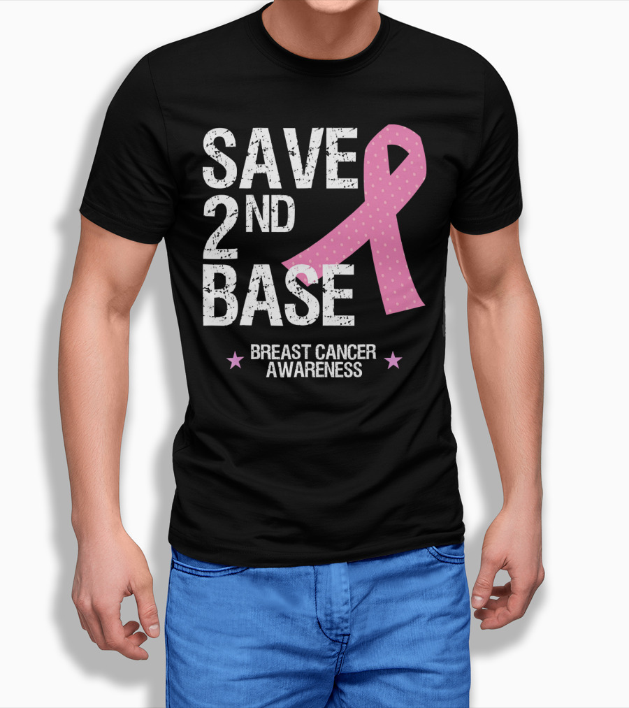 Save 2nd Base Breast Cancer Awareness Pink T-Shirt