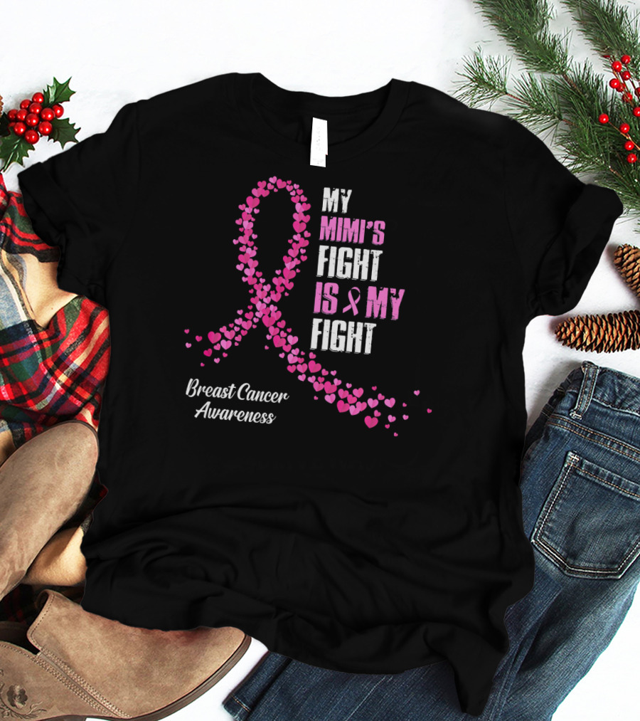 My Mimi's Fight Is My Fight Breast Cancer Awareness T-Shirt