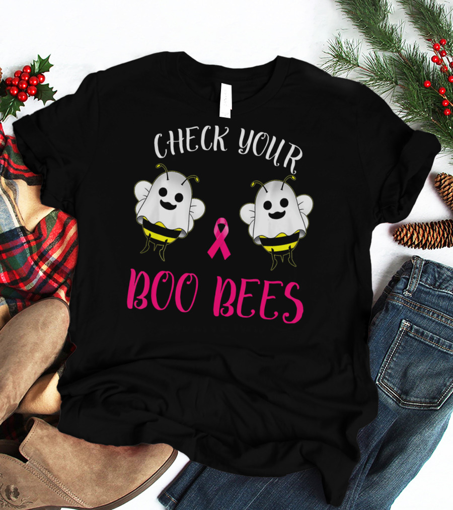 Check Your Boo Bees Breast Cancer Awareness Funny T-Shirt