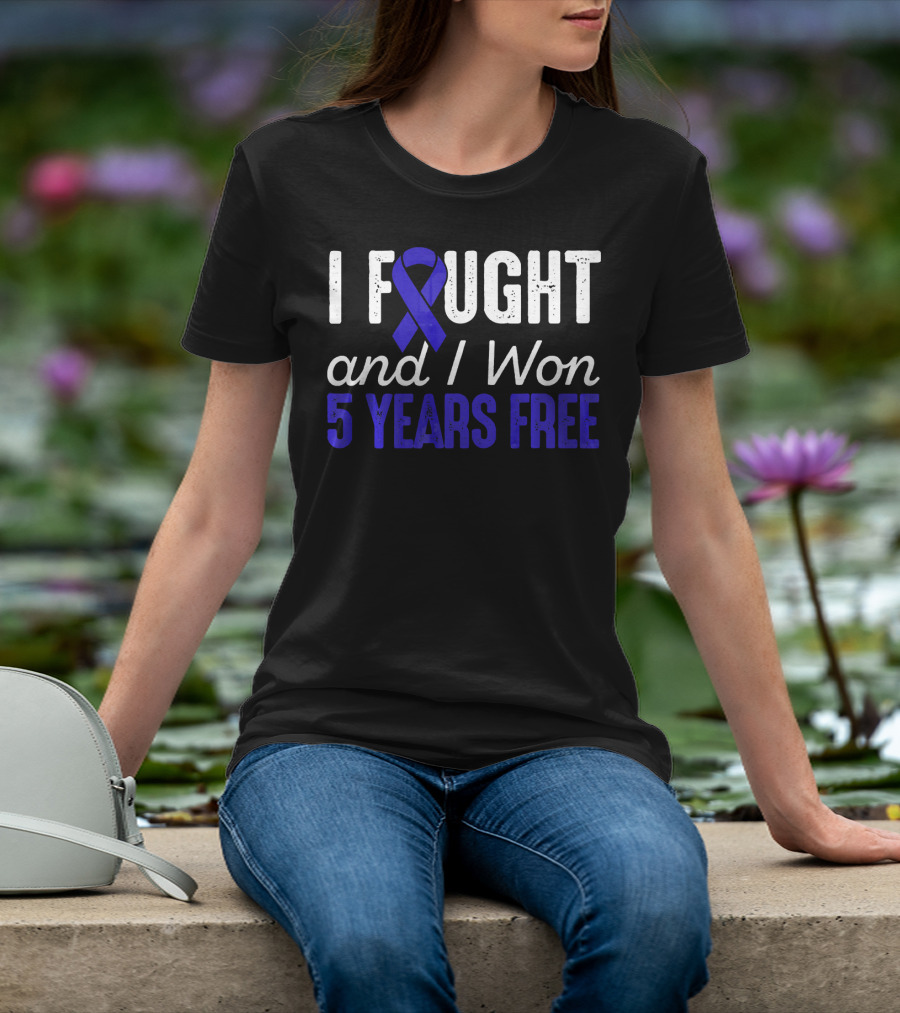 I Fought And I Won 5 Years Free Colon Cancerversary Blue T-Shirt