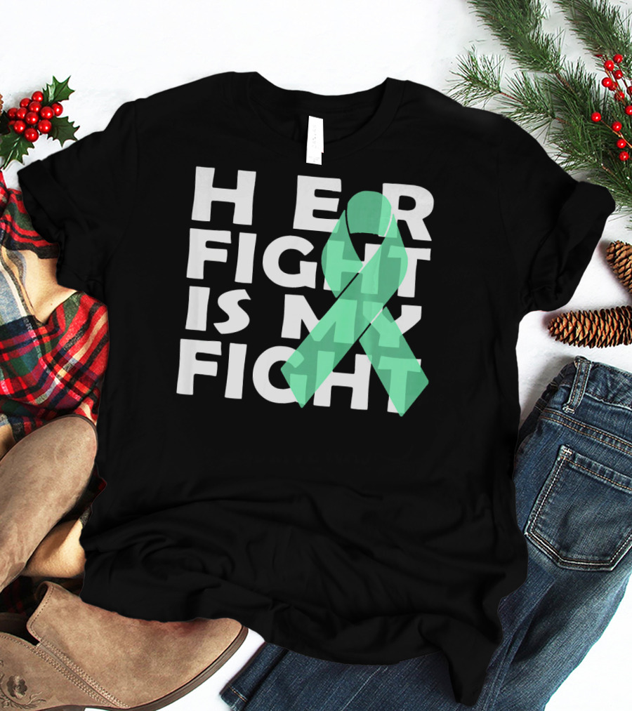 Her Fight Is My Fight Gallbladder Cancer T-Shirt