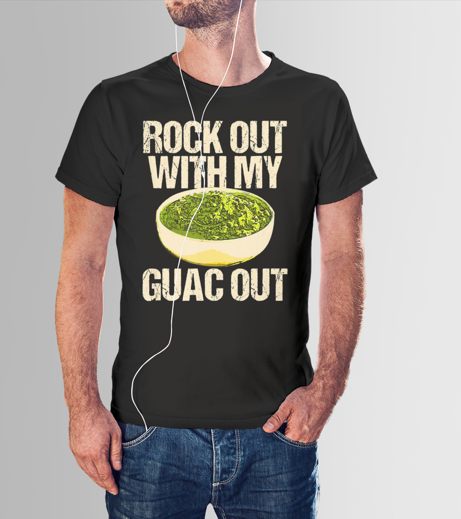 Rock Out With My Guac Out Guacamole Dipp Bowl T-Shirt