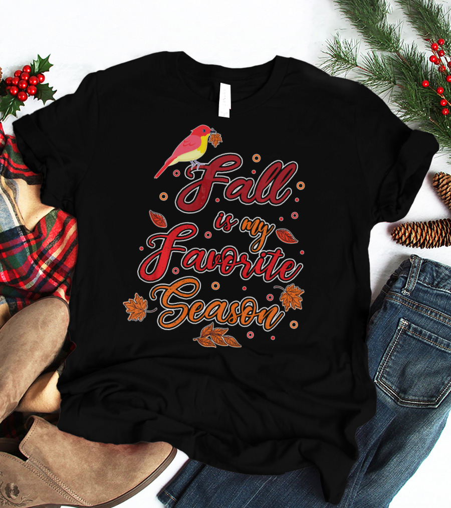 Fall Is My Favorite Season Autumn Harvest Bird And Leaves T-Shirt