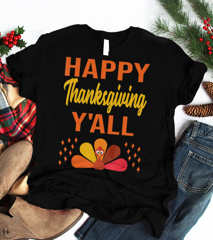 Happy Thanksgiving Y'all Cute Holiday Turkey T-Shirt