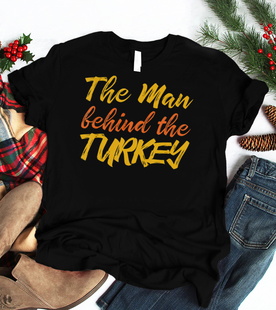 The Man Behind The Turkey T-Shirt