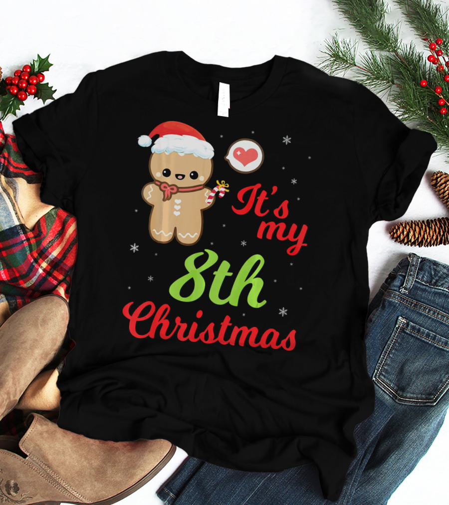 Gingerbread Noel Costume Heart Snow It's My 8th Christmas T-Shirt