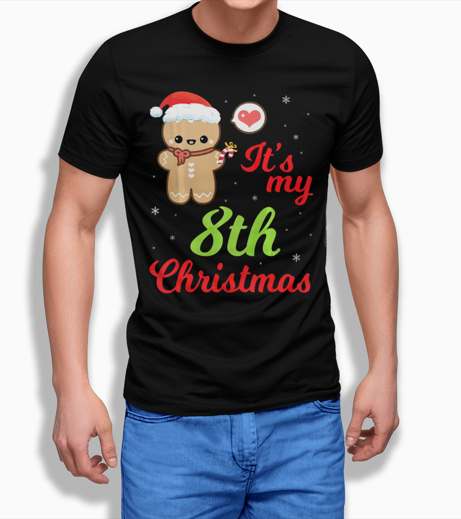 Gingerbread Noel Costume Heart Snow It's My 8th Christmas T-Shirt