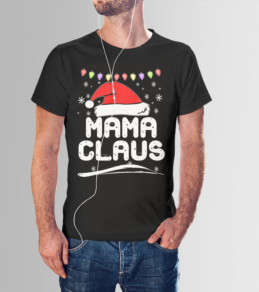 Mama Claus Christmas Heart Lights Santa Hat Snowflakes Family Santa T-Shirt