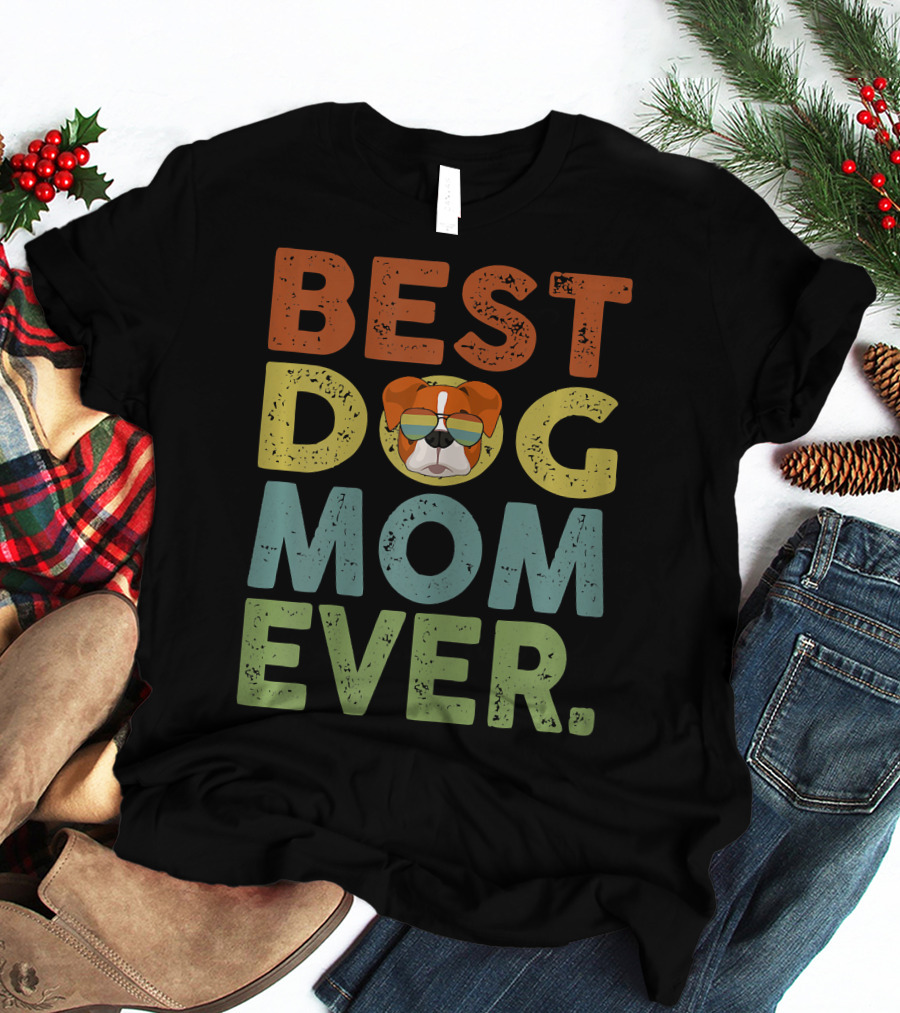 Best Dog Mom Ever Vintage Boxer T-Shirt