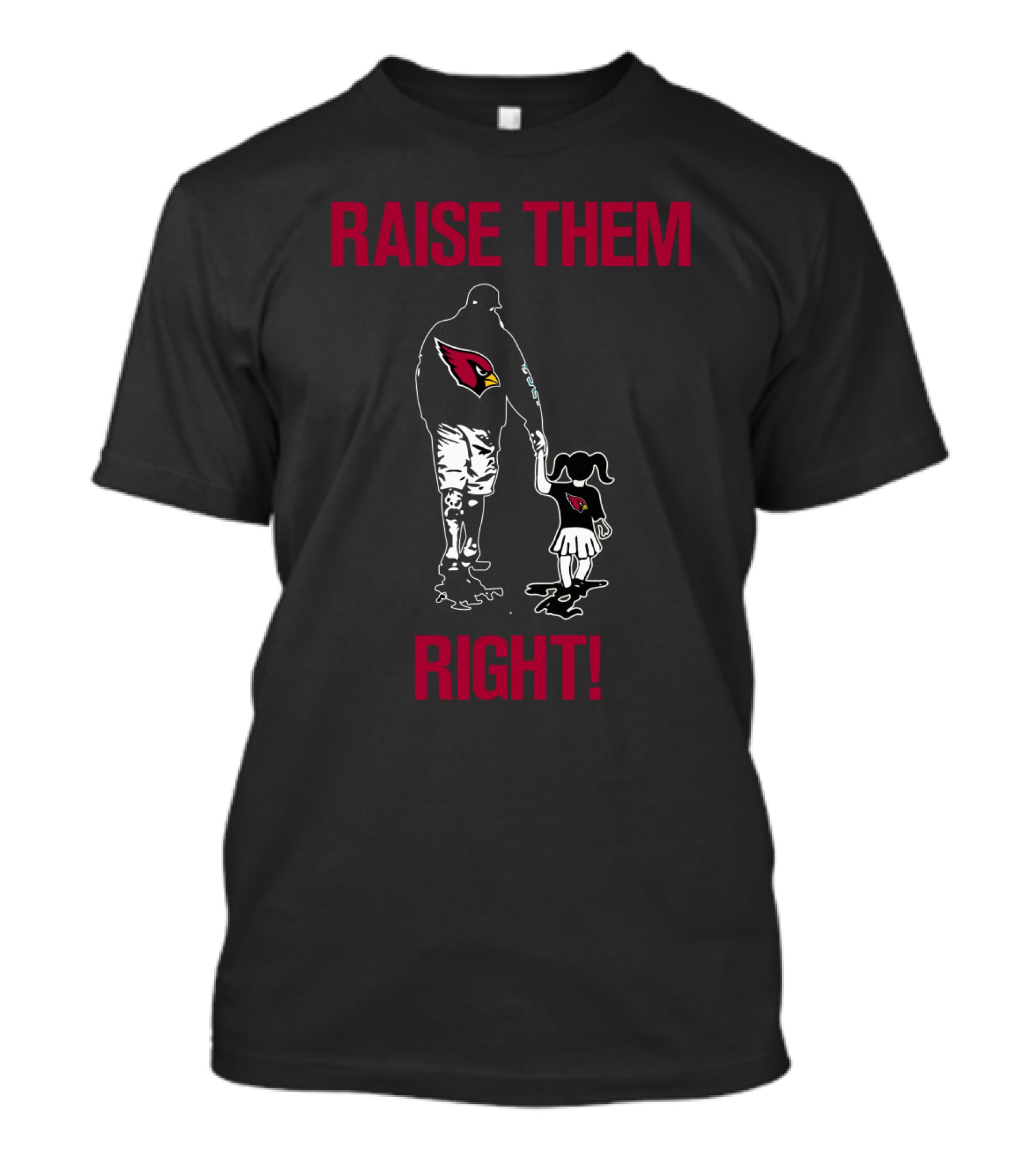 Arizona Cardinals Raise Them Right T-Shirt