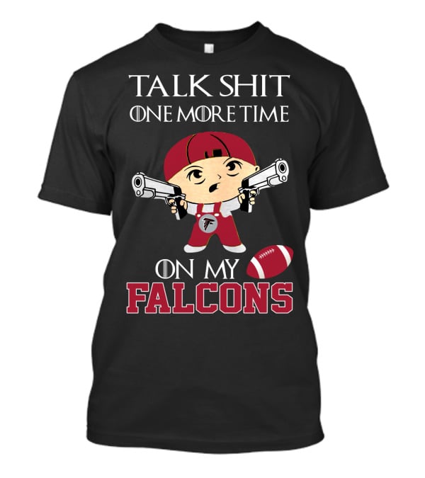 Atlanta Falcons Talk One More Time T-Shirt