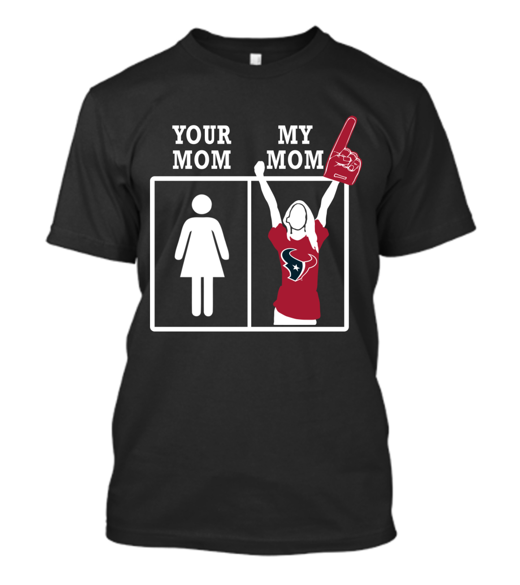 Your Mom My Mom Houston Texans T-Shirt