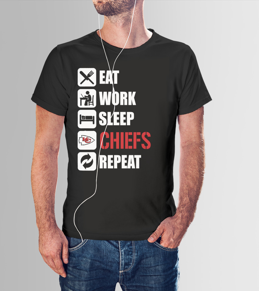 Eat Work Sleep Kansas City Chiefs Repeat T-Shirt